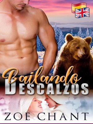 cover image of Dancing Bearfoot & Bailando Descalzos